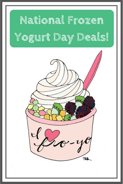 2018 National Frozen Yogurt Day Deals - SoCal Field Trips