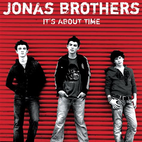 It's About Time | Wiki Jonas Brothers XD | FANDOM powered by Wikia