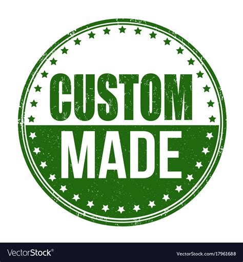 Custom made sign or stamp Royalty Free Vector Image