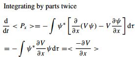 State Ehrenfest’s theorem. Show that (a) (d )/dt = ( )/m (b) (d )/dt = - Sarthaks eConnect ...