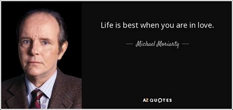 TOP 25 QUOTES BY MICHAEL MORIARTY | A-Z Quotes