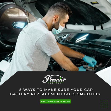 5 Ways to Make Sure Your Car Battery Replacement Goes Smoothly