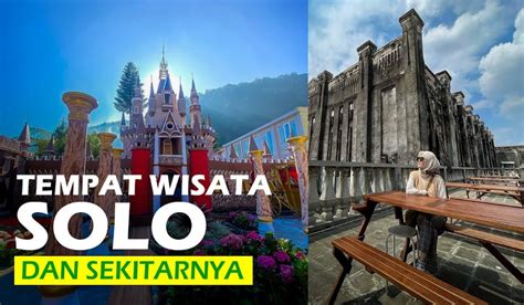 10 Tempat Wisata di Solo yang Lagi Hits dan Instagramable - Asuransi ...