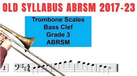 Trombone Grade 3 Scales. Bass Clef. ABRSM - YouTube