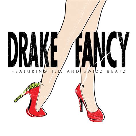 SINGLE ARTWORK COVER: Drake - 'Fancy' |Social Writers || We dream. We write. We believe ...