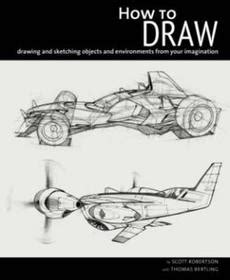 How to Draw: Drawing and Sketching Objects and Environments from Your ...