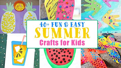 60+ Fun & Easy Summer Crafts for Toddlers & Preschoolers - Happy Toddler Playtime