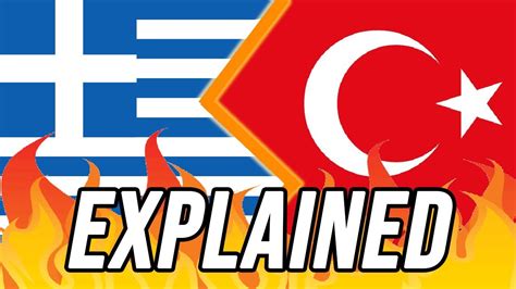 GREECE & TURKEY RELATIONS EXPLAINED - YouTube