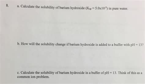 Solved Calculate the solubility of barium hydroxide (K_sp =- | Chegg.com