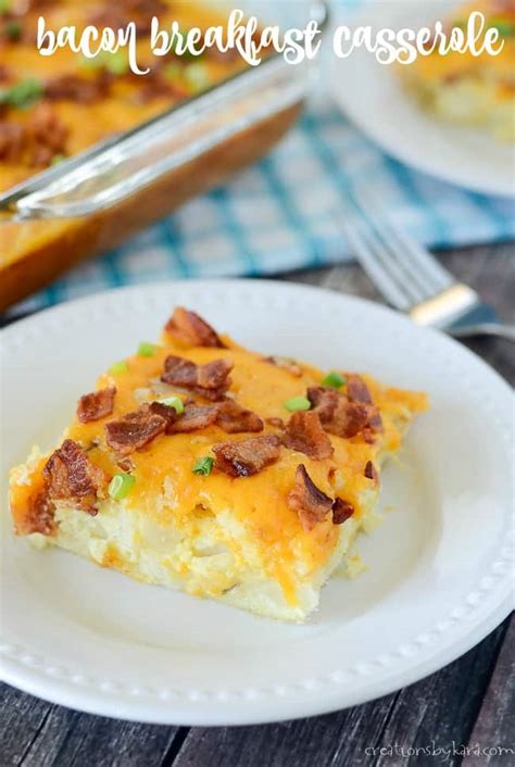 Bacon Breakfast Casserole - Creations by Kara