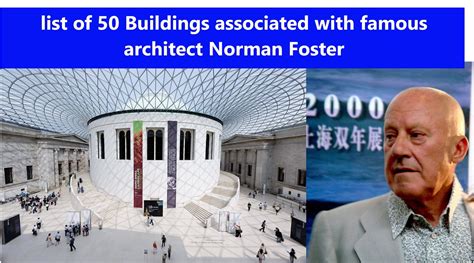 Norman Foster Buildings: list of 50 Buildings associated with famous ...