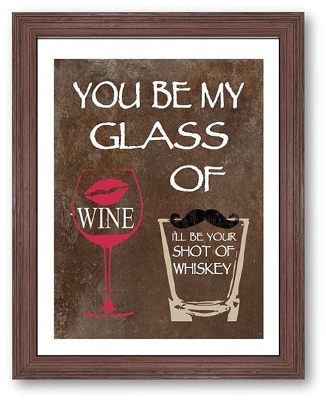 Cowboy Art You Be My Glass of Wine Art Print I'll Be | Etsy | Wine art, Wine decor, Wine