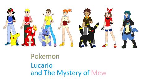 Pokemon: Lucario and The Mystery of Mew Prolouge by kaybugg1 on DeviantArt