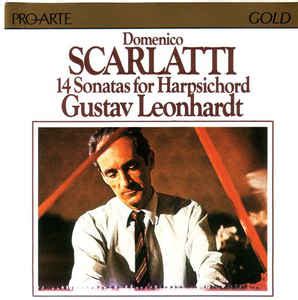 Domenico Scarlatti, Gustav Leonhardt – 14 Sonatas for Harpsichord (1986 ...