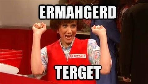 Target Lady | I love to laugh, Ermahgerd, Sisters funny