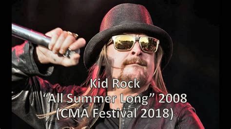 "All Summer Long" - Kid Rock 2008 - YouTube