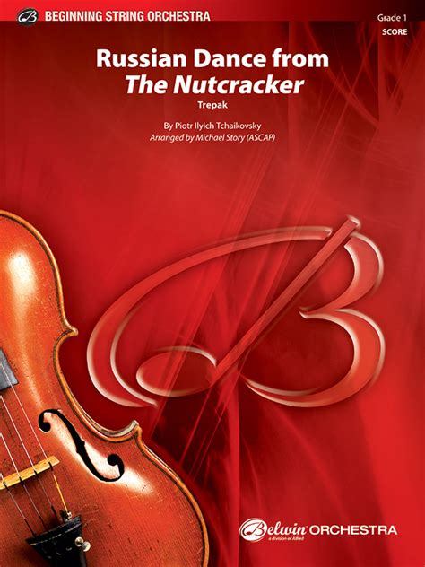 Russian Dance from The Nutcracker: String Orchestra Conductor Score: Peter Ilyich Tchaikovsky ...