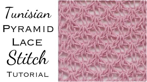 Tunisian Pyramid Lace Stitch | Video Tutorial - YouTube