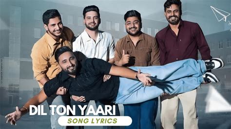 Dil Ton Yaari Song Lyrics - Savi Kahlon 2024 - Jinde Lyrics