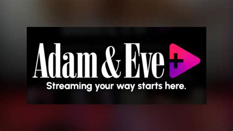 Adam & Eve Debuts Streaming Service 'Adam & Eve Plus' - Truly Fly Mag