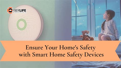 Ensure Your Home's Safety with Smart Home Safety Devices