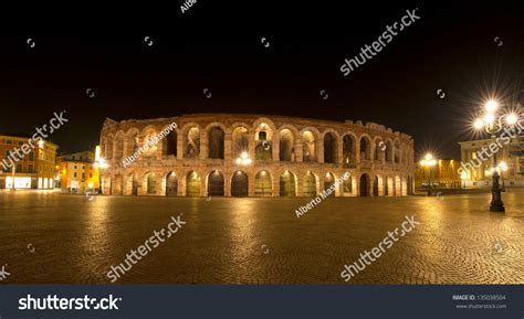 Arena Di Verona By Night Italy Stock Photo 135038504 | Shutterstock