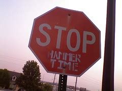 Stop Sign | Stop , Hammer Time | Diehl | Flickr