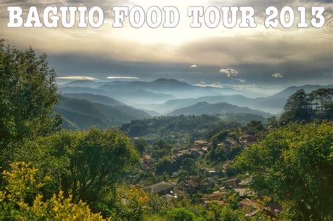 Baguio Food Tour 2013