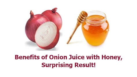 Benefits of Onion Juice with Honey, Surprising Result!