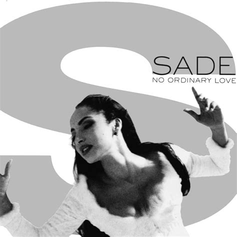 Sade – No Ordinary Love Lyrics | Genius Lyrics