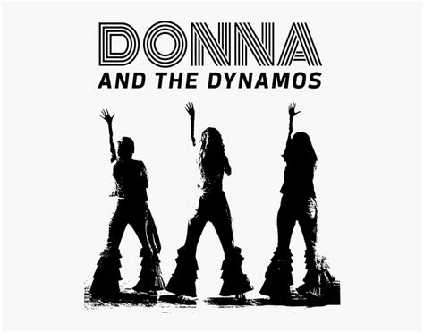 Mamma Mia Donna And The Dynamos Poster, HD Png Download , Transparent ...