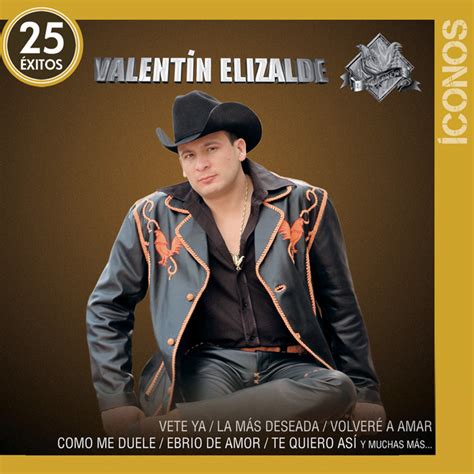 Valentín Elizalde: mejores canciones · discografía · letras