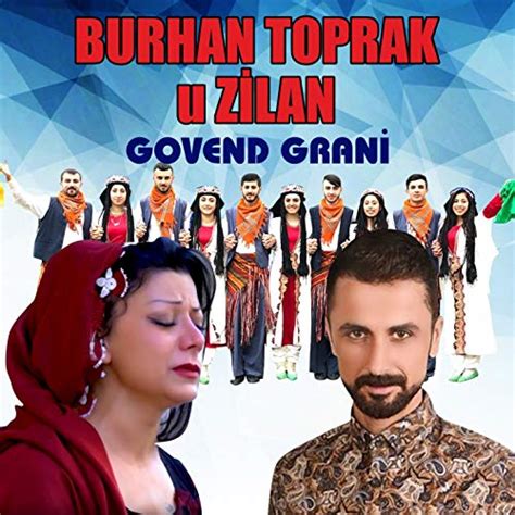 Amazon.com: Govend Grani : Burhan Toprak u Zilan: Digital Music