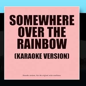 Karaoke - Ameritz - Somewhere Over The Rainbow - Karaoke Version - Amazon.com Music