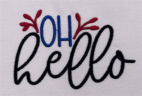 Embroidery Design: Oh Hello