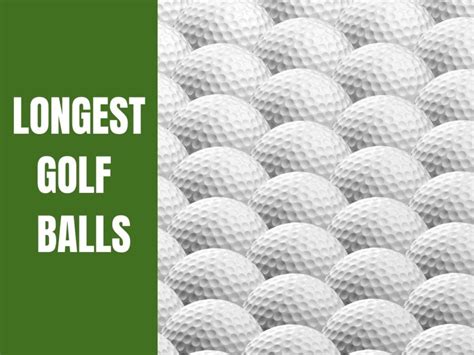 9 Longest Golf Balls In The World In 2022 – Golf Educate