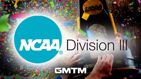 Five Benefits Of Playing Sports At A Division-III College | GMTM