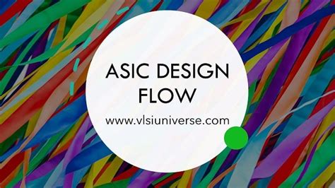 Complete ASIC Design flow 2021 - VLSI UNIVERSE