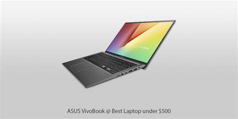 8 Best Laptops Under 500 Dollars in 2024