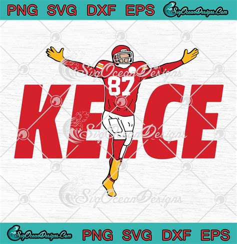 Travis Kelce Touchdown Celebration SVG - Kansas City Chiefs Football ...