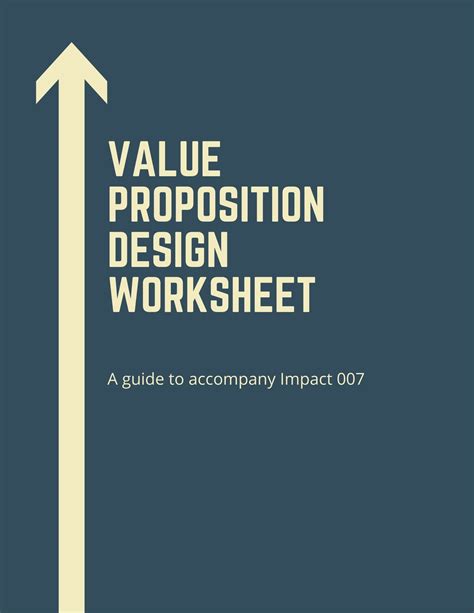 Impact 007 – Value Proposition Worksheet - Jason Van Orden