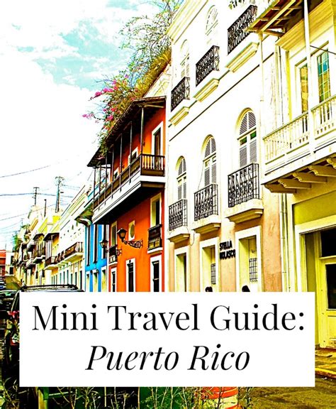 Mini Travel Guide: Puerto Rico