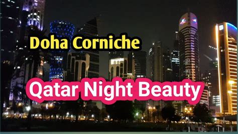 Doha Corniche | Doha City Centre | Qatar Night Beauty - YouTube