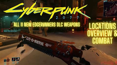 Cyberpunk 2077 - ALL 11 NEW Weapons Locations, Overview and Combat ...