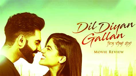 Dil Diyan Gallan Movie Review – What a love story! – Aapna Pollywood