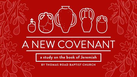 A New Covenant: A Study in Jeremiah