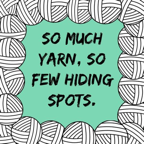 10 Yarn Quotes - Knitting & Crochet ideas in 2021 | yarn quote, yarn ...