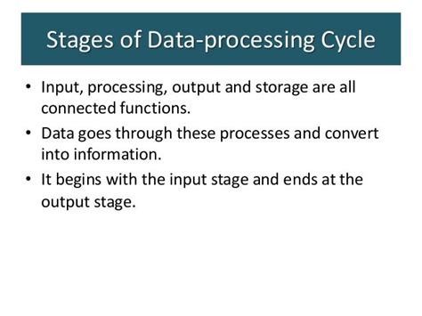 Data processing cycle , stages of data processing cycle.