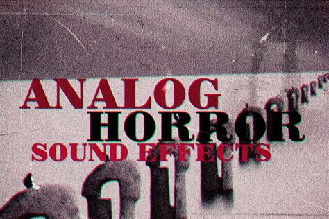 Analog Horror Sound Effects | Audio Sound FX | Unity Asset Store