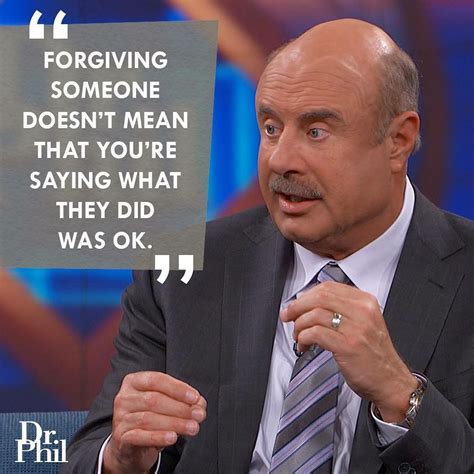 Pin by Jonathan Van Auken on Dr Phil | Dr phil quotes, Funny people ...